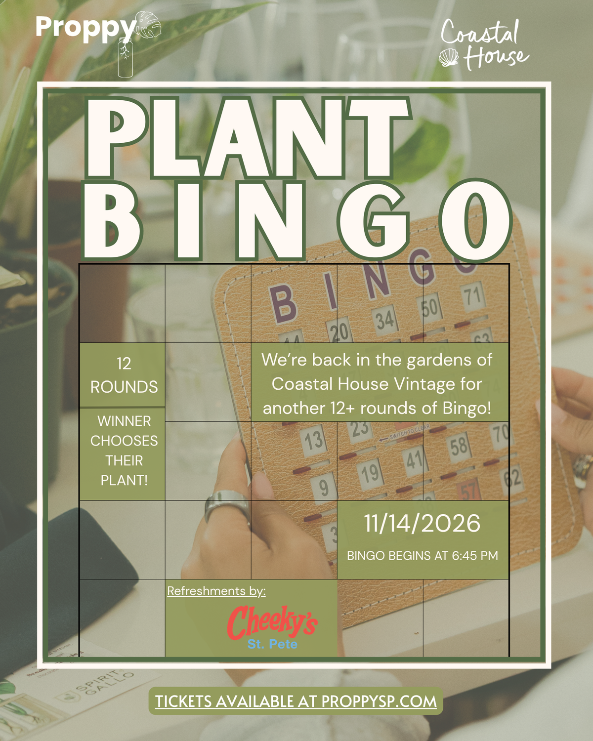 Proppy Plant Bingo x CHV 11/14 (w/ Cheekys)